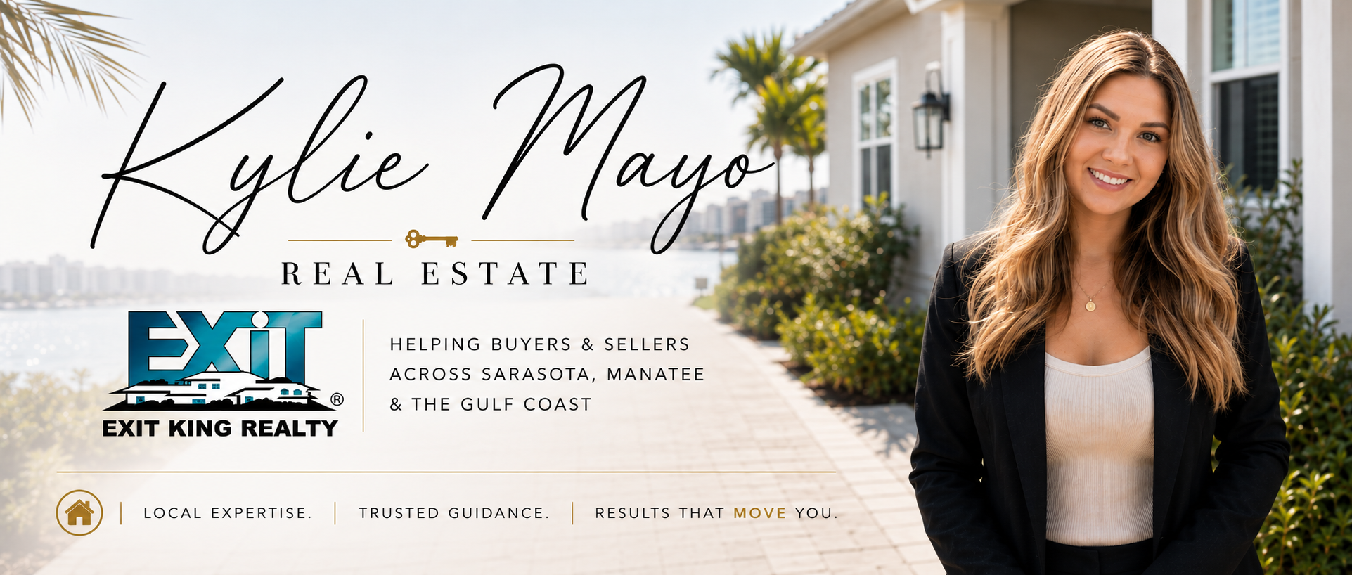 Kylie Mayo Real Estate banner with EXIT King Realty branding and service area text for Sarasota, Manatee, and the Gulf Coast.